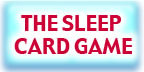 Sleep Card Game